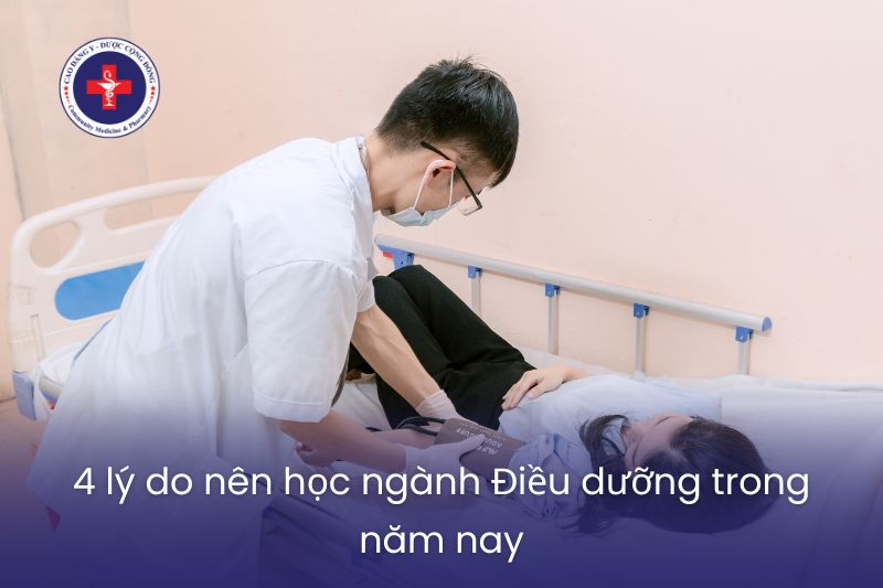 4 lý do nên học ngành Điều dưỡng trong năm nay