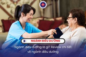 Ngành điều dưỡng là gì? Review chi tiết về ngành điều dưỡng