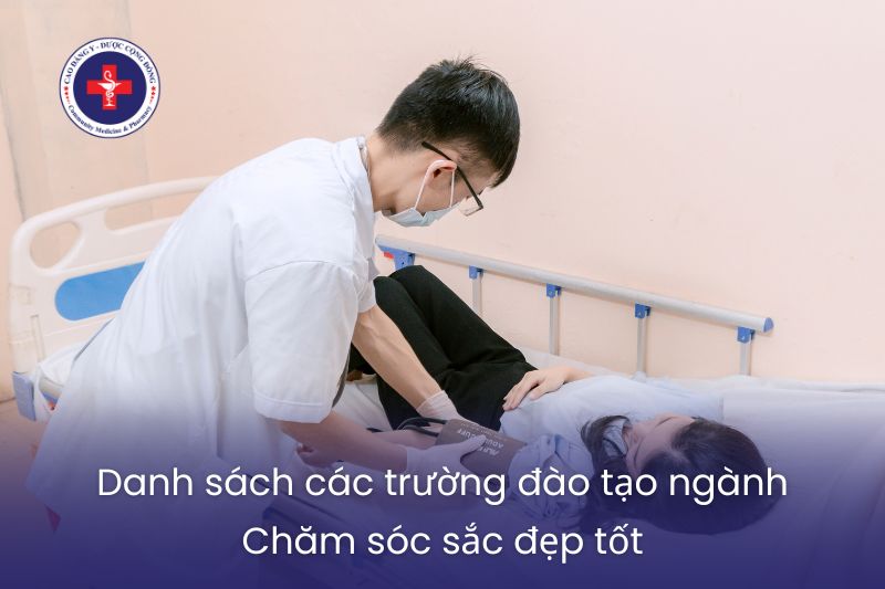 Danh sách các trường đào tạo ngành Chăm sóc sắc đẹp tốt