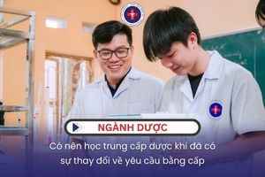 Có nên học trung cấp dược khi đã có sự thay đổi về yêu cầu bằng cấp