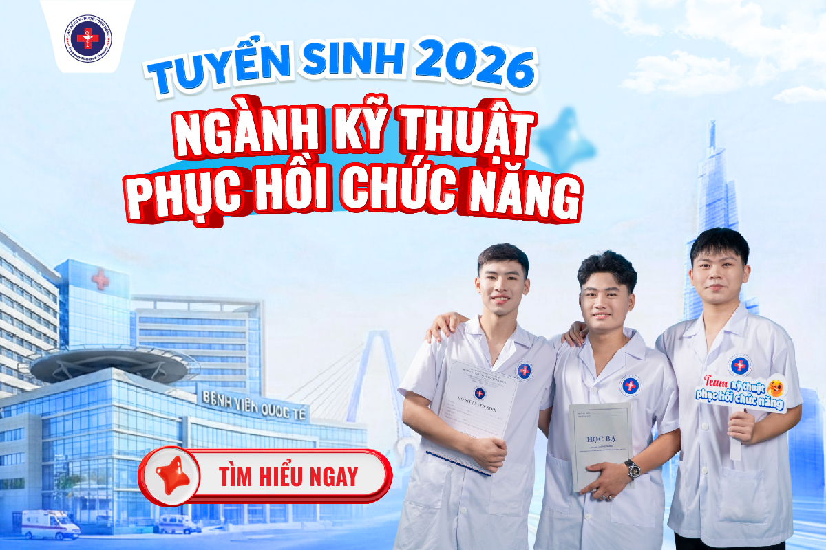 Thông báo tuyển sinh ngành Kỹ thuật phục hồi chức năng