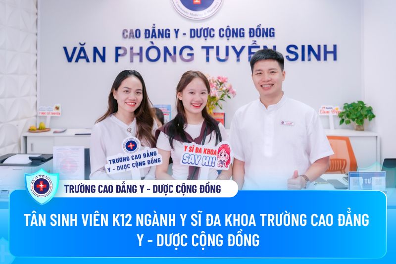 Tân sinh viên k12 ngành Y sĩ đa khoa Trường Cao đẳng Y - Dược Cộng đồng