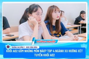 Khối A02 gồm những môn nào? Top 4 ngành xu hướng xét tuyển khối A02