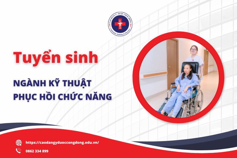 Thông báo tuyển sinh ngành kỹ thuật phục hồi chức năng