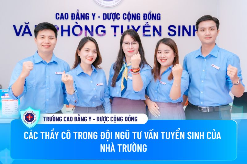 Các thầy cô trong đội ngũ tư vấn tuyển sinh của trường Cao đẳng Y - Dược Cộng đồng