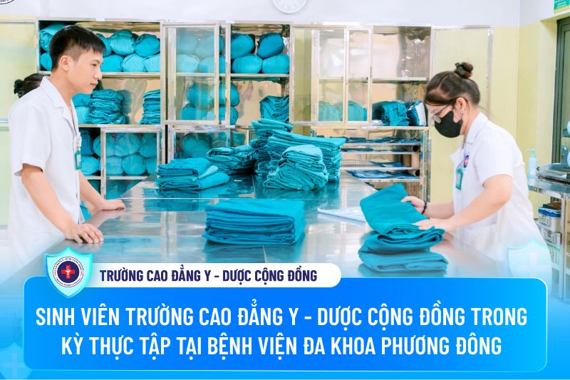 Sinh viên nhà trường thực tập tại bệnh viện Đa khoa Phương Đông
