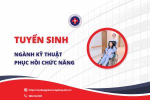 Tuyển sinh ngành kỹ thuật phục hồi chức năng Trường Cao đẳng Y – Dược Cộng đồng