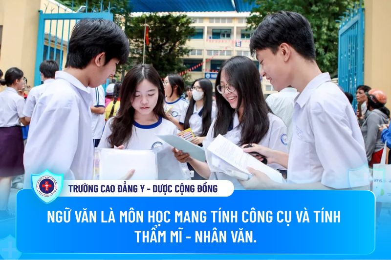 Ngữ văn là môn học mang tính công cụ và tính thẩm mĩ - nhân văn