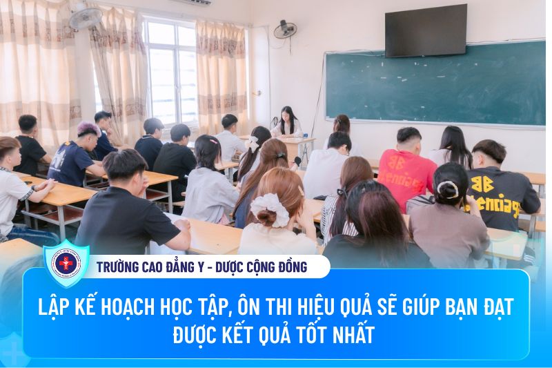 Lập kế hoạch học tập ôn thi hiệu quả sẽ giúp bạn được kết quả tốt nhất