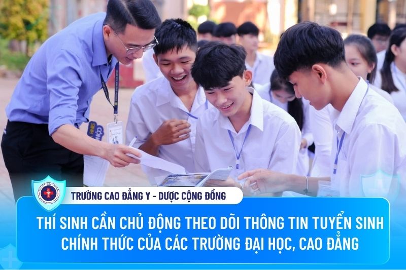 Thí sinh cần chủ động theo dõi thông tin tuyển sinh chính thức của các trường đại học, cao đẳng