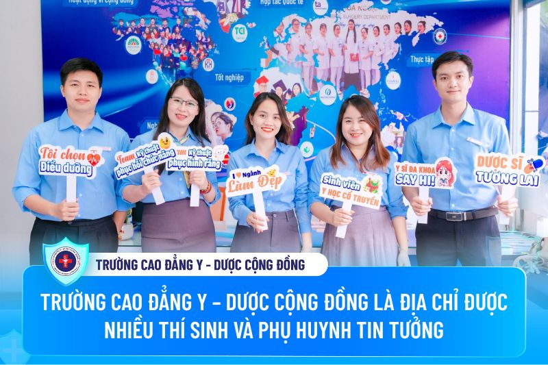 Trường Cao đẳng Y – Dược Cộng đồng là địa chỉ được nhiều thí sinh và phụ huynh tin tưởng