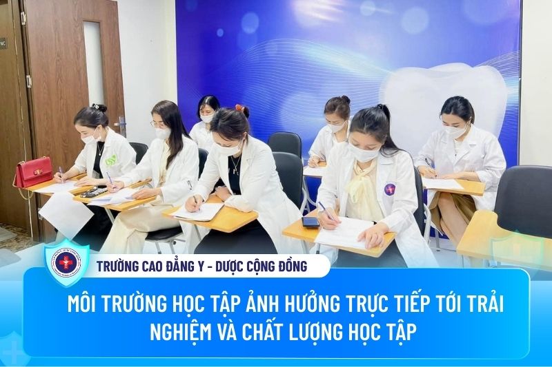Môi trường học tập ảnh hưởng trực tiếp tới trải nghiệm và chất lượng học tập 
