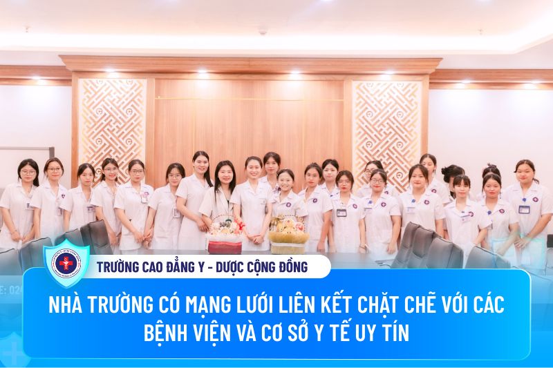 Nhà trường có mạng lưới liên kết chặt chẽ với các bệnh viện và cơ sở y tế uy tín