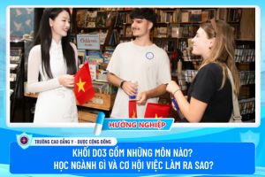 Khối D03 gồm những môn nào? Học ngành gì và cơ hội việc làm ra sao?