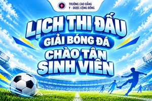 Lịch thi đấu giải bóng đá chào tân sinh viên